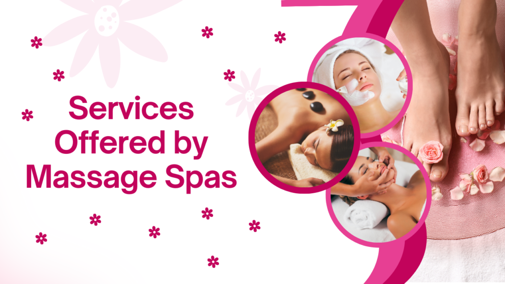 Services Offered by Massage Spas