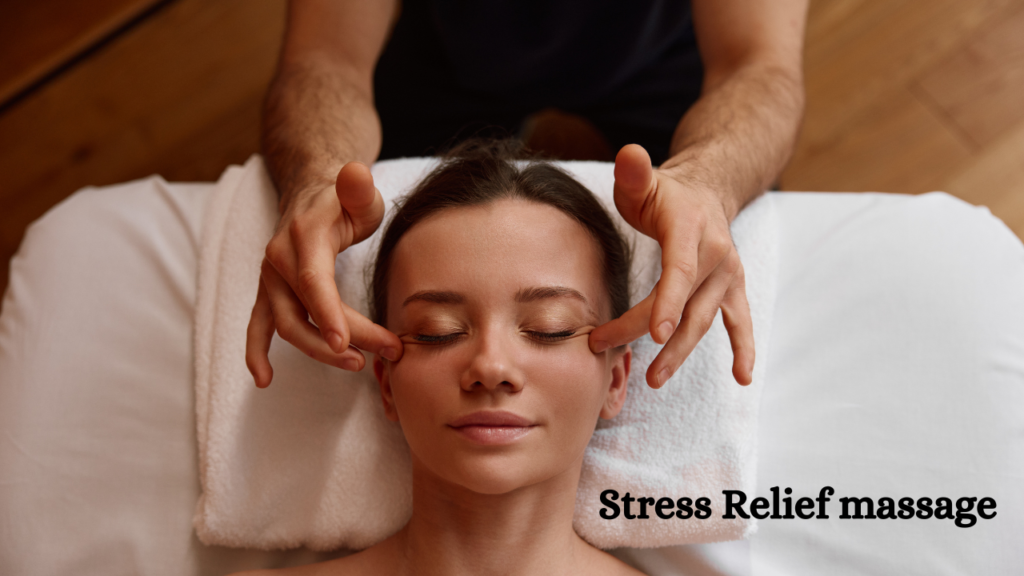 Stress Relief massage