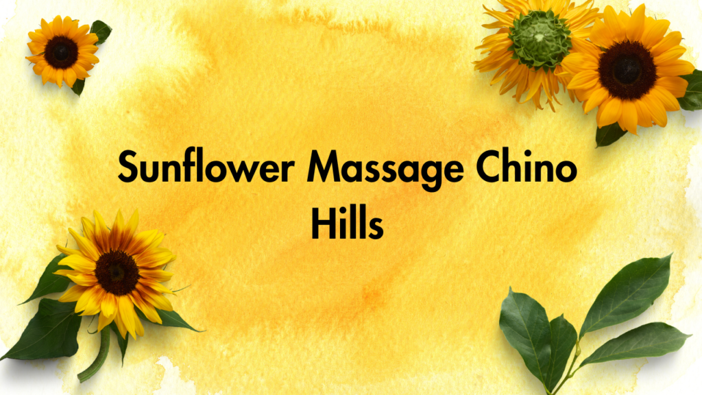 Sunflower Massage Chino Hills