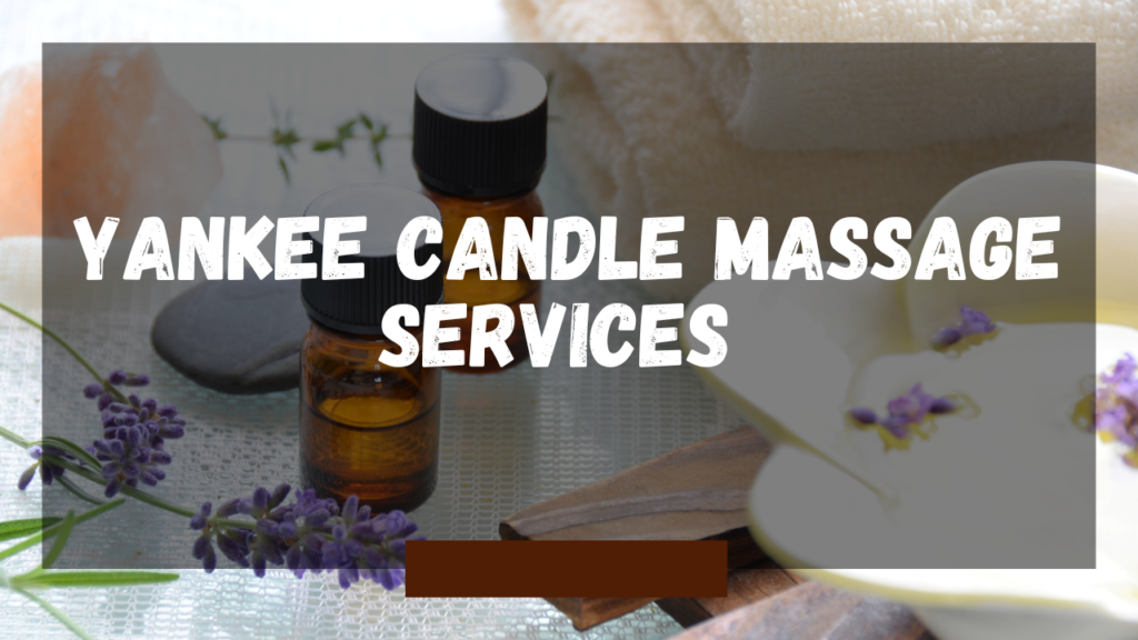 Yankee Candle Massage Services Near Stadiums